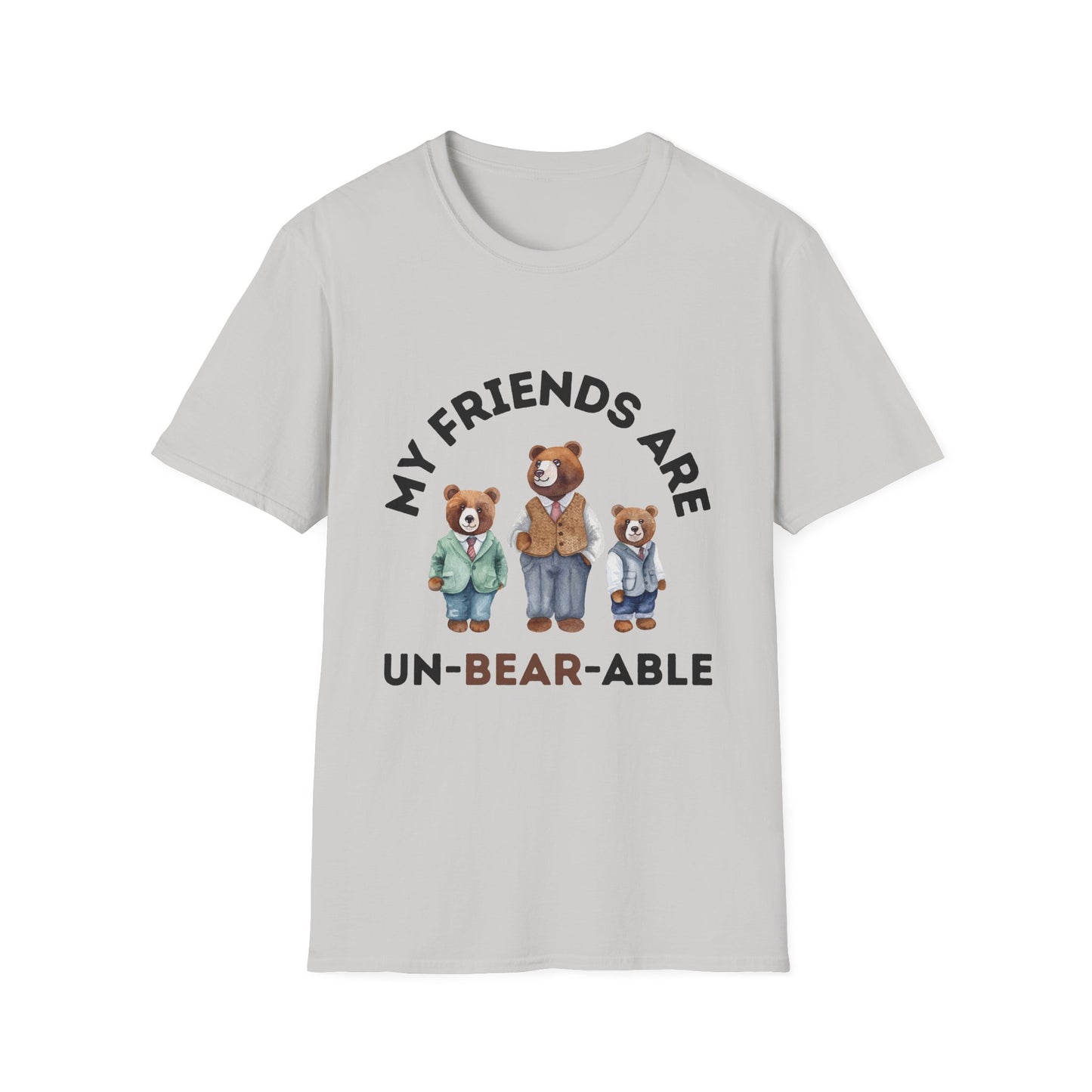 My Friends Are Un-BEAR-able