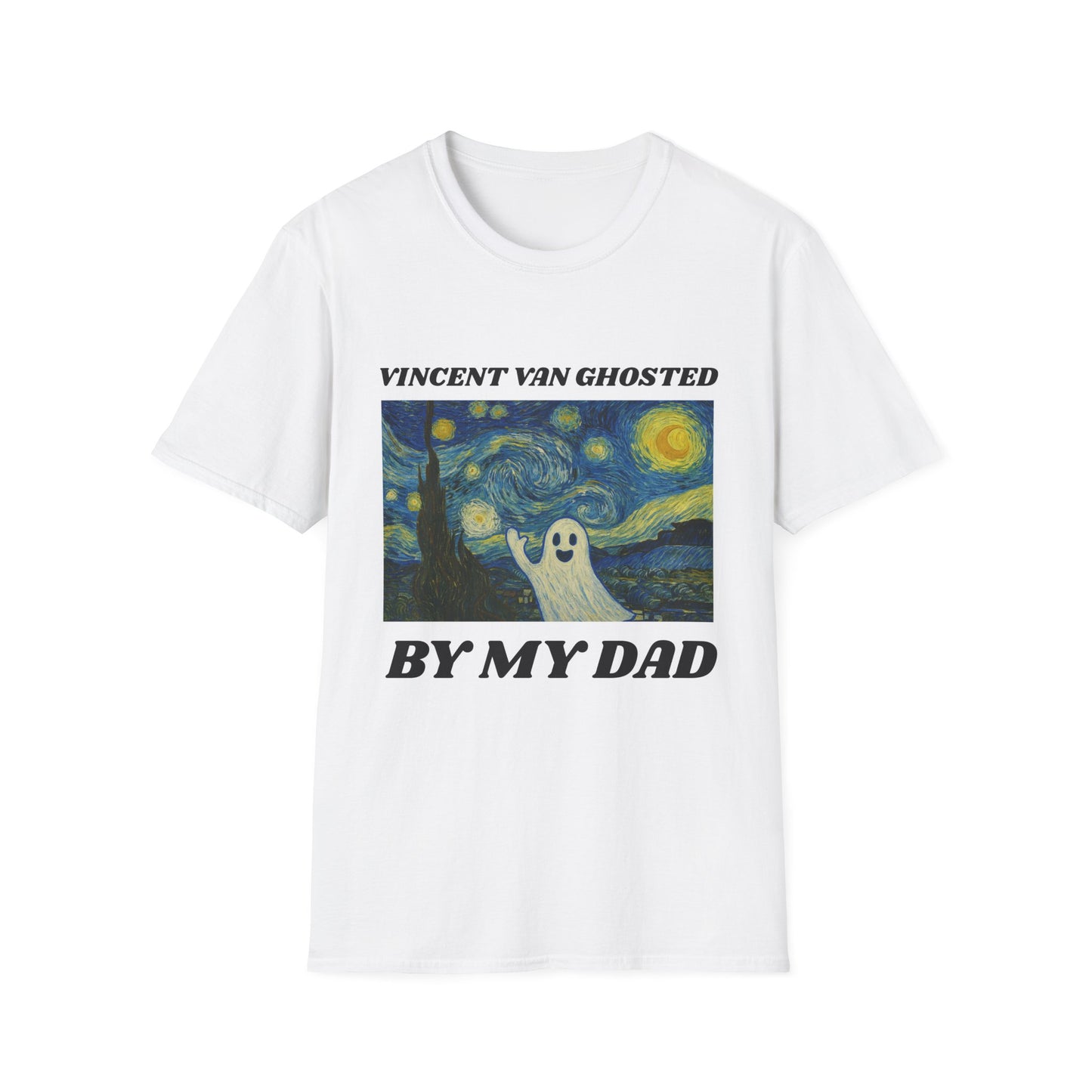 Vincent Van Ghosted By My Dad