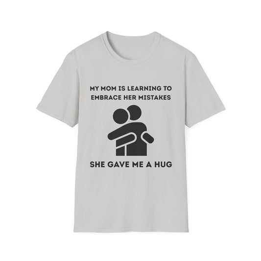 She Gave Me A Hug (Mom)