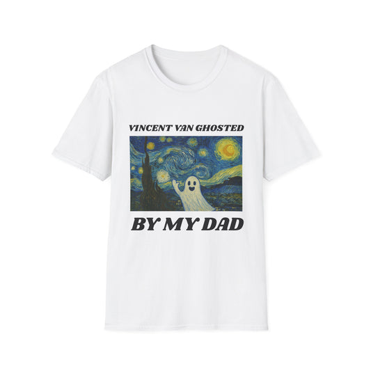 Vincent Van Ghosted By My Dad