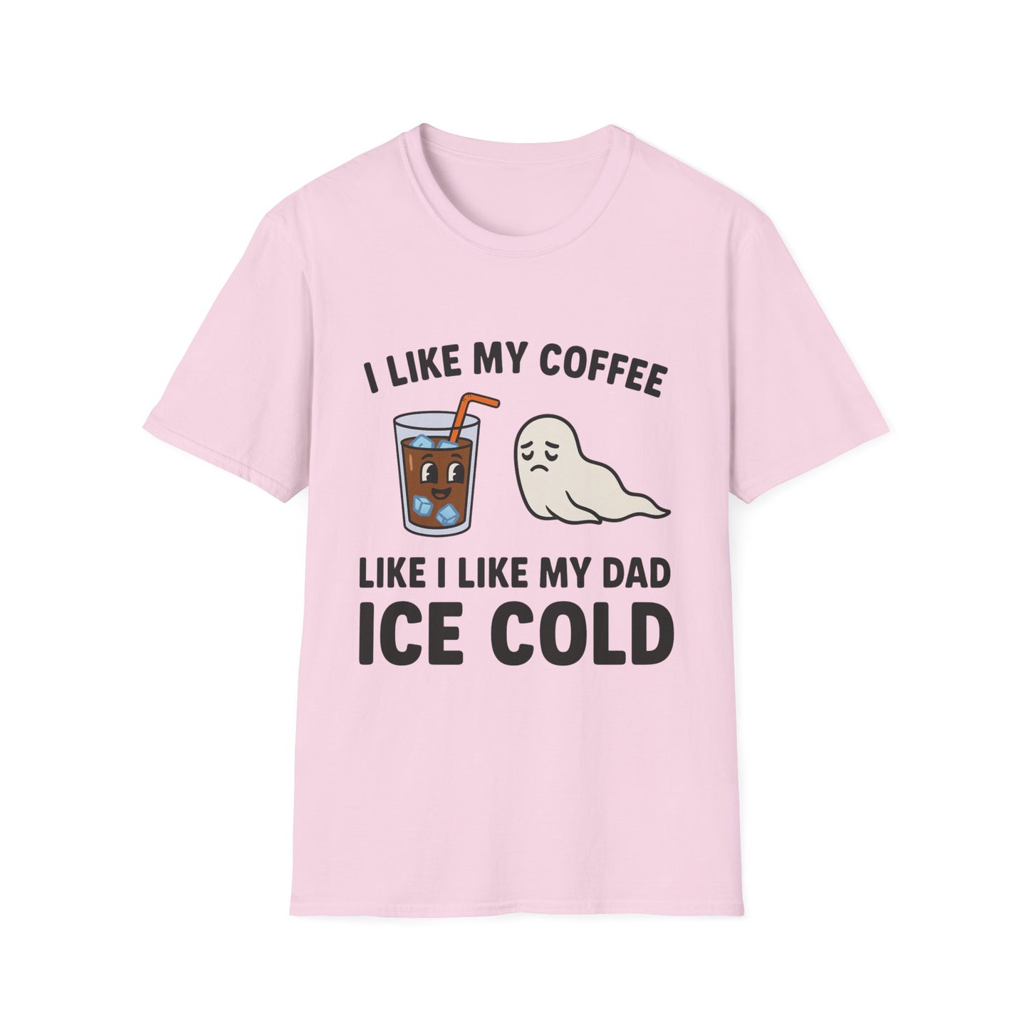 I Like My Coffee Like I Like My Dad