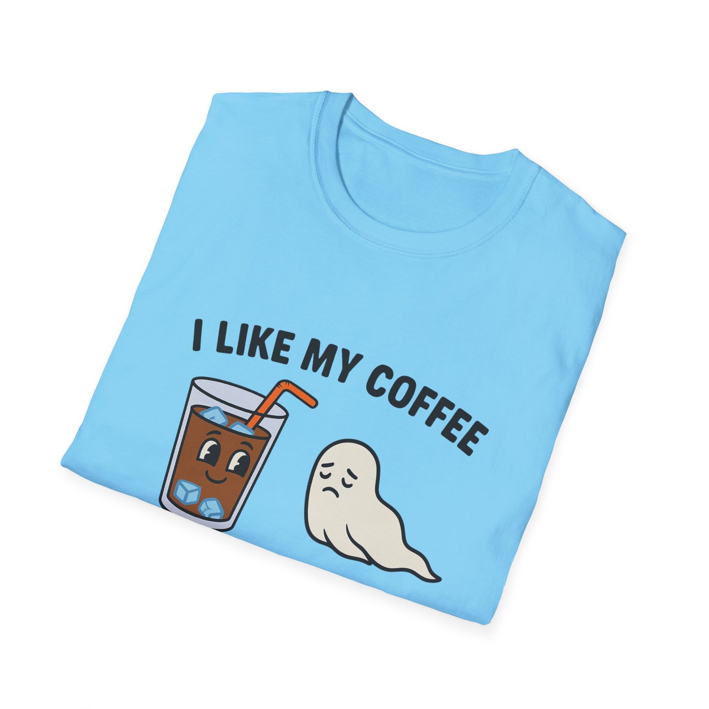 I Like My Coffee Like I Like My Mom