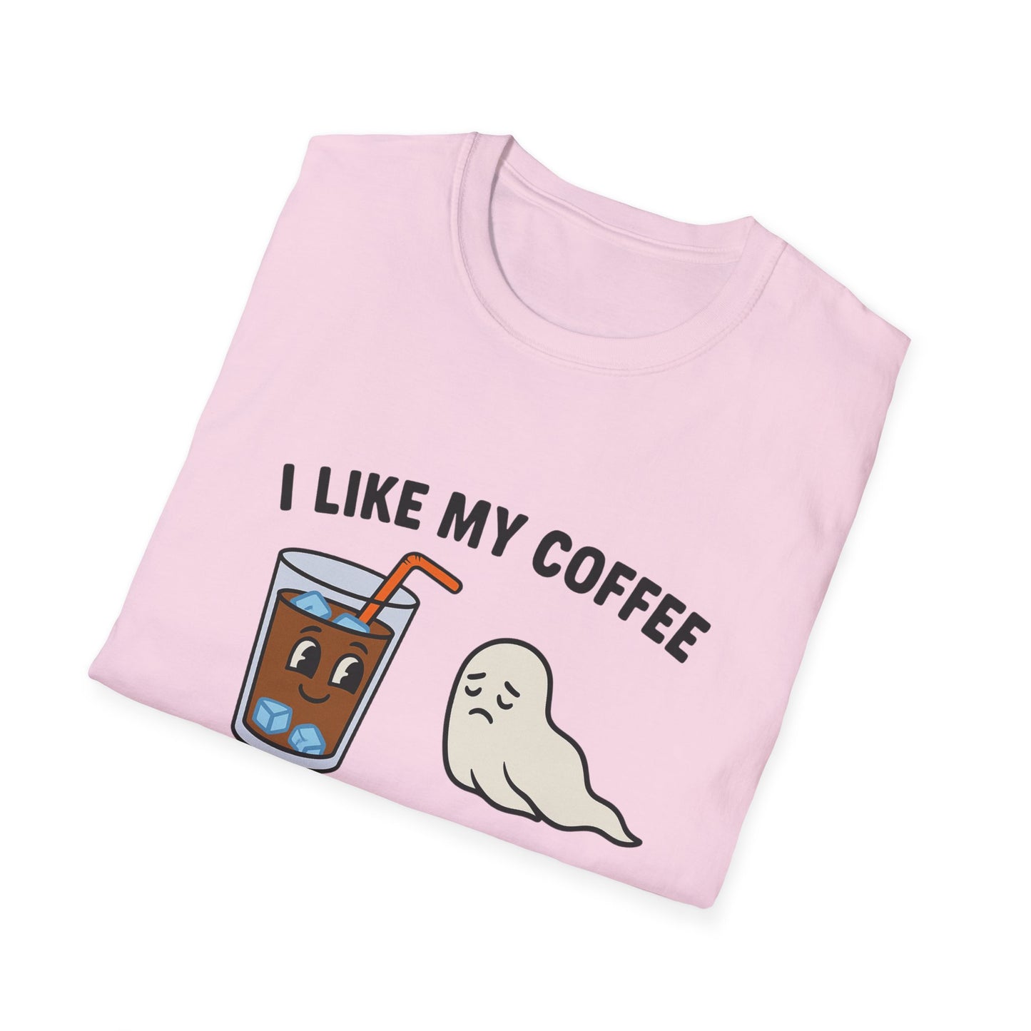 I Like My Coffee Like I Like My Mom